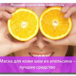 Maska vrat kože naranče - najbolji lijek
