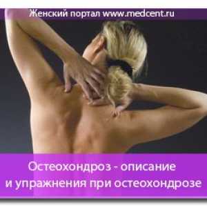 Osteochondrosis - opis i vježbe s osteochondrosis