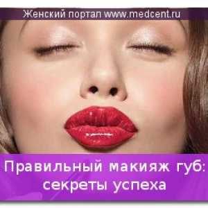 Pravo šminka usne: Tajne uspjeha